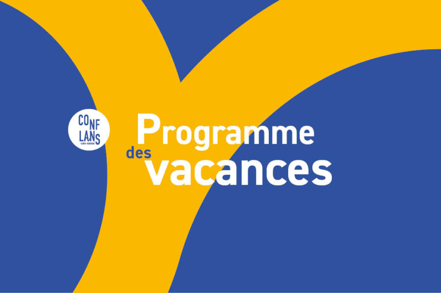 Vos vacances de printemps à Conflans