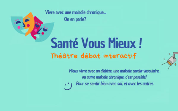 Théâtre-débat : “Santé vous mieux”